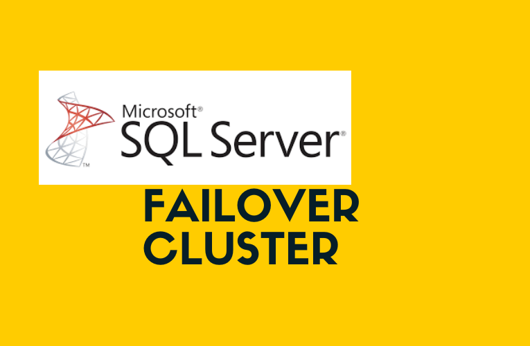 MSSQL Server Failover Cluster Installation